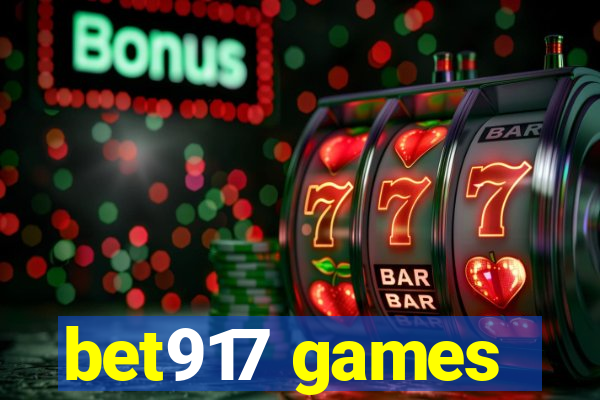 bet917 games